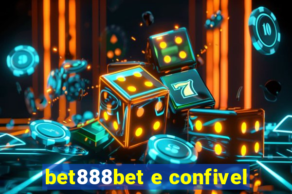 bet888bet e confivel